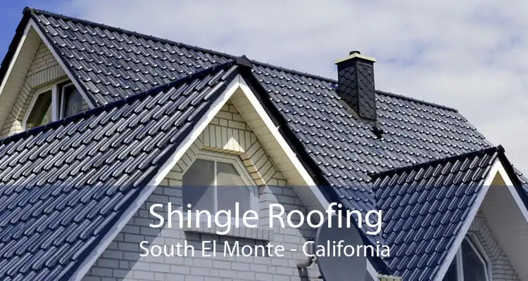 Shingle Roofing South El Monte - California